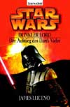 Dunkler Lord – Der Aufstieg des Darth Vader