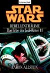Das Erbe der Jedi-Ritter 11: Rebellenträume