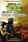 Republic Commando 3 - True Colors