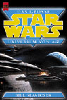 STAR WARS - Das Star Wars-Universum von A-Z