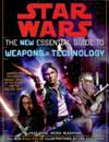 STAR WARS – The New Essential Guide to Weapons and Technology